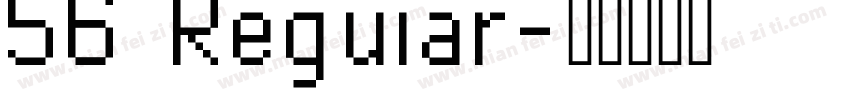 56 Reguiar字体转换